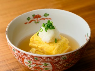 ふんわりとろける感動の味わい。だしの旨みがしみ込んだ逸品