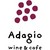 Wine＆Cafe Adagio　ワイン＆カフェ　アダージョ