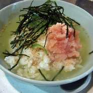 ・梅茶漬け・・・550円
・たらこ茶漬け・・・650円
・鮭茶漬け・・・550円
・塩辛茶漬け・・・650円
・たこわさ茶漬け・・・各650円