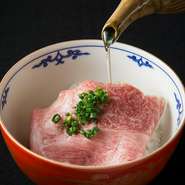 特上和牛茶漬け