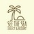 SEE THE SEA  select & resort